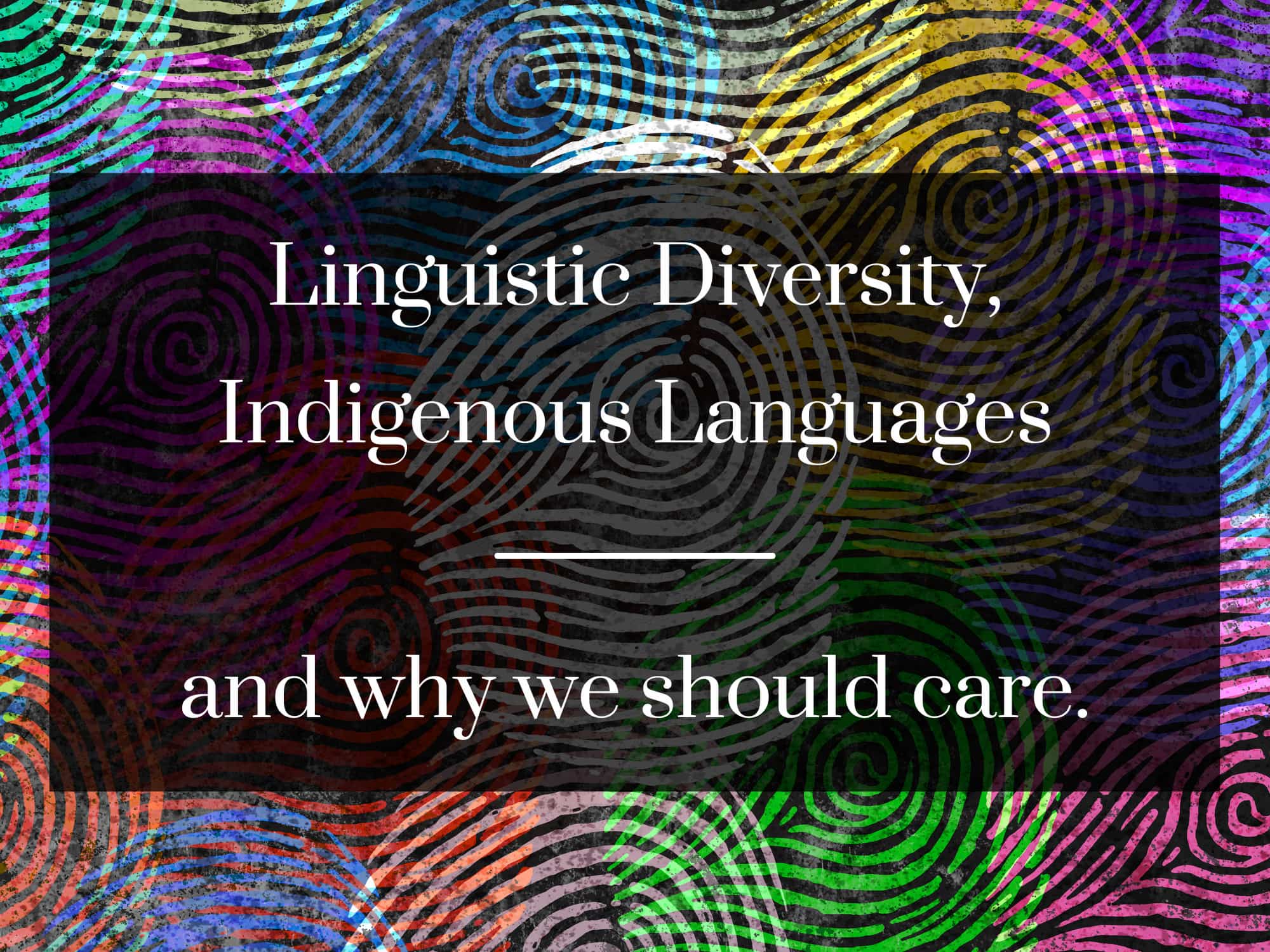 linguistic diversity indigeous languages