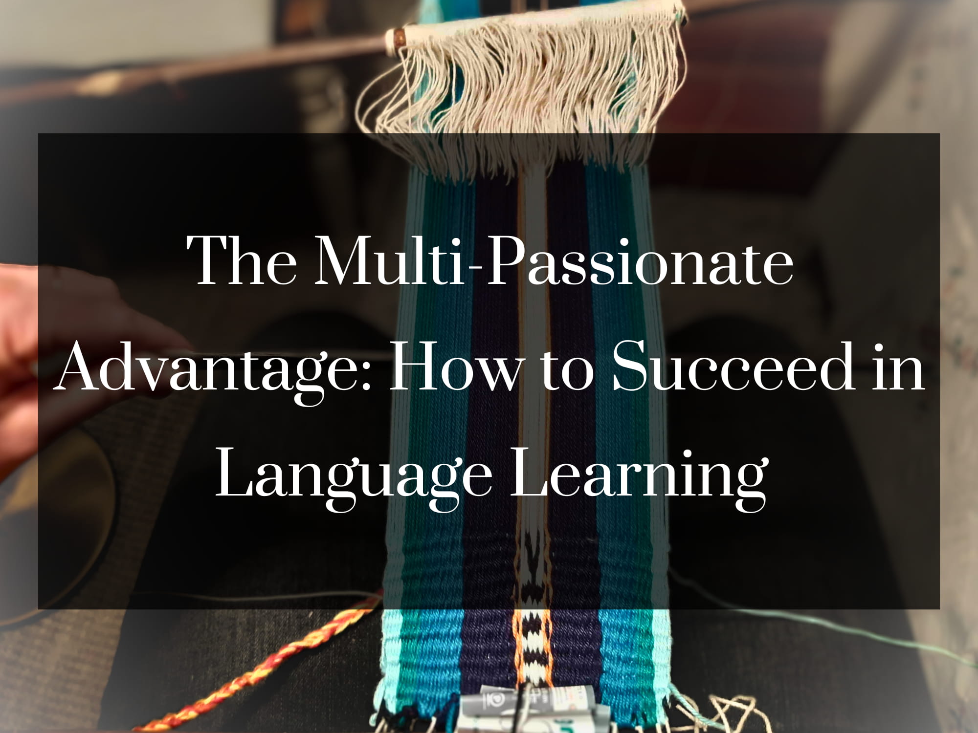 Multi-passionate-language-learning